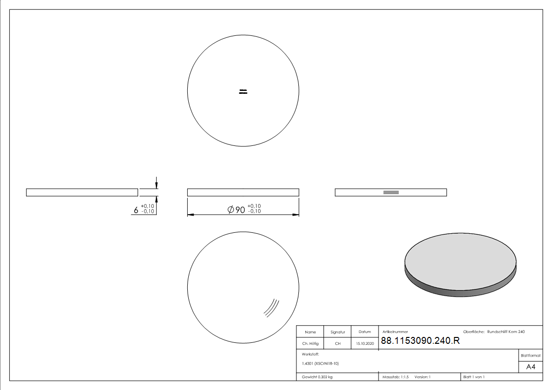 Ronde Ø 90 x 6mm- mit Rundschliff- V2A-88-1153090-240.R