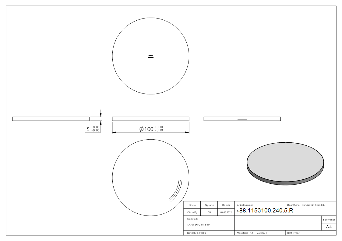 Ronde Ø 100 x 5mm- mit Rundschliff- V2A-88-1153100-240-5.R